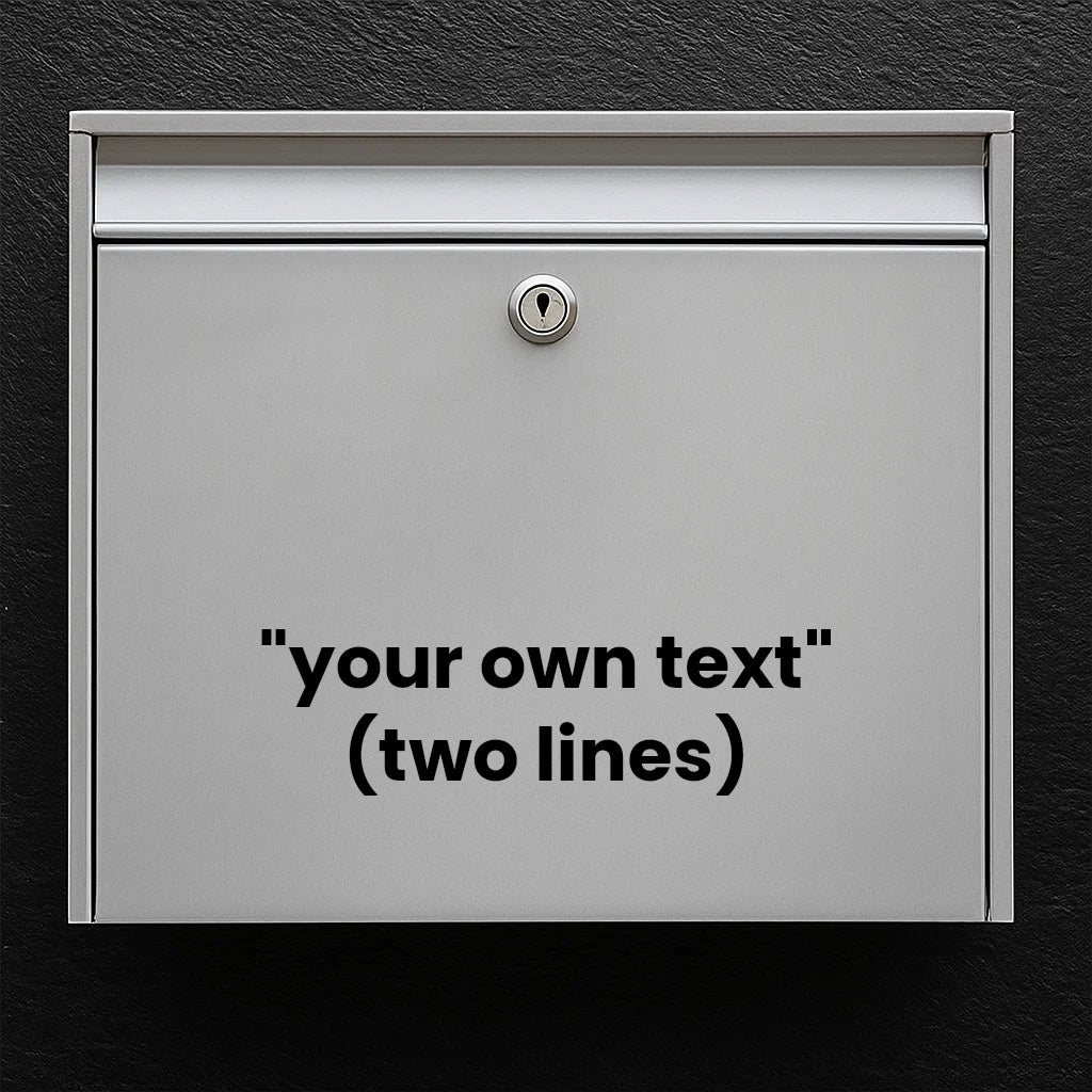 Postkassesticker – bestem selv teksten (max 30x30cm) - 2 linjer